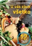 U vás zjem všetko - Ivana Grešlíková