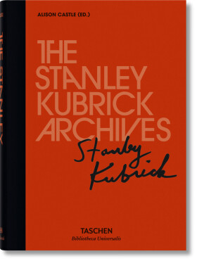 The Stanley Kubrick Archives (Bibliotheca Universalis) - Alison Castle
