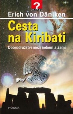 Cesta na Kiribati - Erich von Däniken