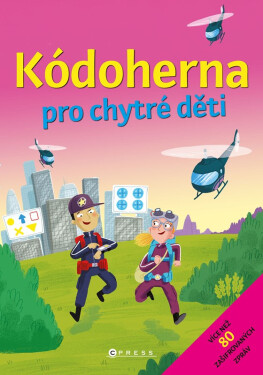 Kódoherna pro chytré děti - Kolektiv