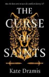 The Curse of Saints - Kate Dramis