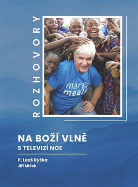 Na Boží vlně v TV Noe - Leoš P. Ryška