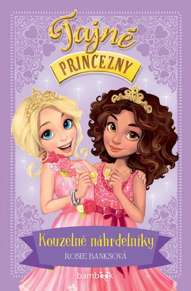 Tajné princezny – Kouzelné náhrdelníky - Banksová Rosie