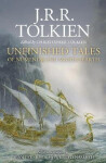 Unfinished Tales - John Ronald Reuel Tolkien