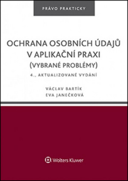 Ochrana osobních údajů aplikační praxi