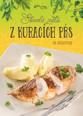 Skvelé jedlá kuracích pŕs