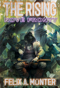 The Rising Nové fronty