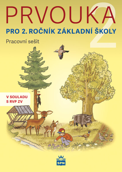 Prvouka pro 2. ročník ZŠ - Pracovní sešit - Soňa Samková