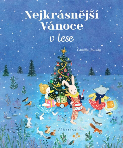 Nejkrásnější Vánoce v lese - Camille Jourdy