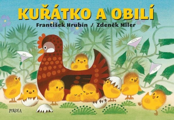 Kuřátko a obilí, 7. vydání - Zdeněk Miler