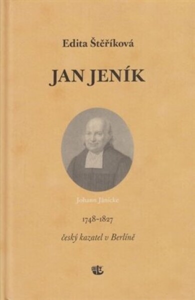 Jan Jeník český kazatel Berlíně Edita Štěříková