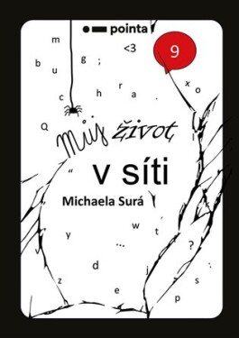 Můj život síti Michaela Surá