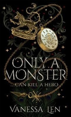 Only a Monster, 1. vydání - Vanessa Len