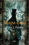 Mapa času - Felix Palma