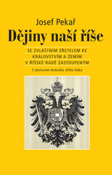 Dějiny naší říše - Josef Pekař