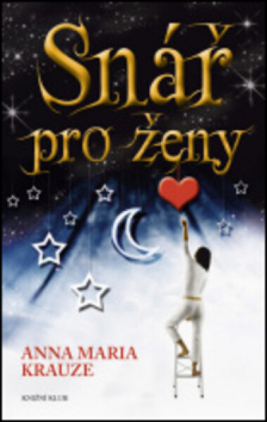 Snář pro ženy - Anna Maria Krauze