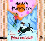 Pravda mém muži (audiokniha) Halina Pawlowská