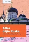 Atlas dějin Ruska Marie-Pierre Rey