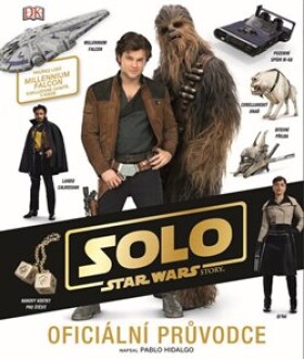 Star Wars Solo Oficiální průvodce