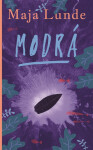 Modrá (e-kniha) - Maja Lunde