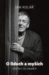O lidech a myších - Útržky (z) paměti - Jan Kolář