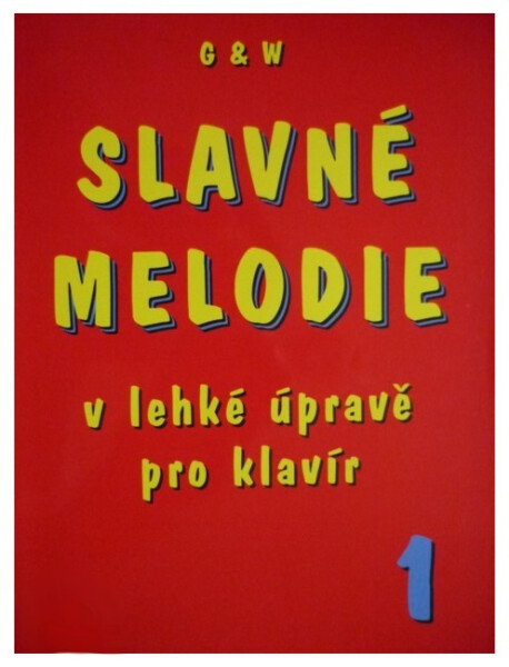 Slavné melodie lehké úpravě pro klavír