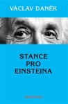 Stance pro Einsteina Václav Daněk