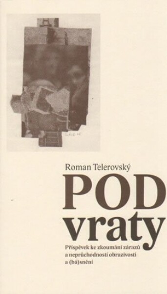 Pod vraty Roman Telerovský