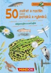 Expedice příroda: 50 zvířat a rostlin našich potoků a rybníků - Mindok