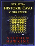 Stručná historie času obrazech Stephen Hawking