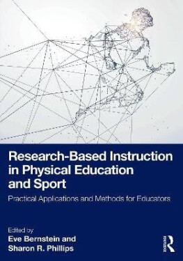 Research-Based Instruction in Physical Education and Sport - Eve Bernstein