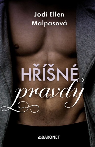 Hříšné pravdy - Jodi Ellen Malpas