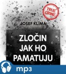 Zločin jak ho pamatuju Josef Klíma