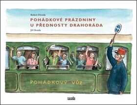 Pohádkové prázdniny přednosty Drahoráda, Robert Drozda