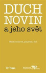 Duch novin jeho svět Martin Charvát,