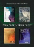 Žena Růže Píseň Kost