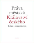 Práva městská Království českého - Kolektiv autorů