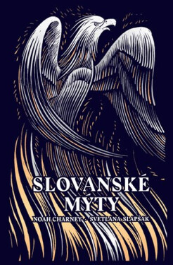Slovanské mýty - Noah Charney
