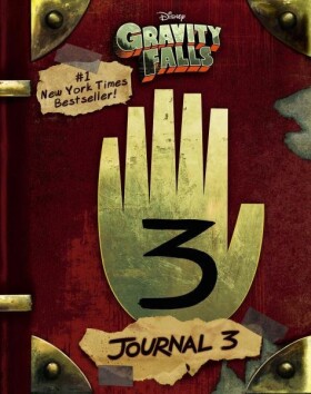 Gravity Falls: Journal 3 - Alex Hirsch