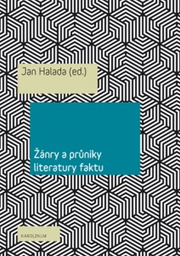 Žánry a průniky literatury faktu - Jan Halada - e-kniha