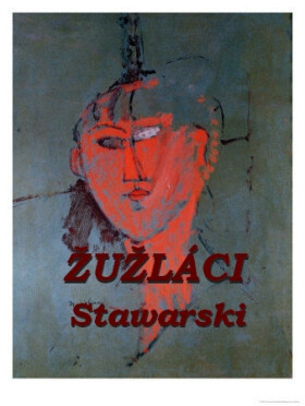 Žužláci, vlastně století Žužláků - Josef Stawarski