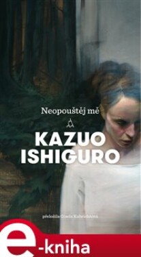 Mě Kazuo Ishiguro