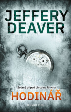 Hodinář Jeffery Deaver e-kniha