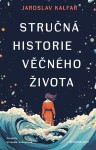 Stručná historie věčného života