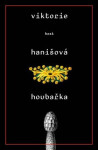 Houbařka (poškozená) - Viktorie Hanišová
