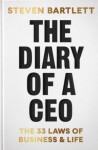 The Diary of a CEO: The 33 Laws of Business and Life, 1. vydání - Steven Bartlett