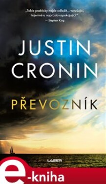 Převozník - Justin Cronin