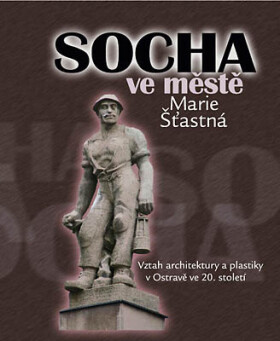 Socha ve městě - Marie Šťastná