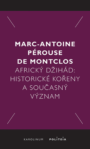 Africký džihád - Marc-Antoine Pérouse de Montclos