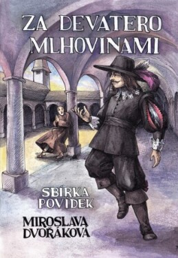 Za devatero mlhovinami - Miroslava Dvořáková - e-kniha